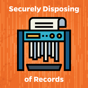 GRAPHIC: Securely Disposing of Records