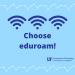 GRAPHIC: "Choose eduroam!" University of Florida Information Technology