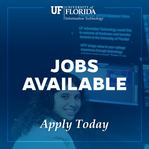 GRAPHIC: "Jobs Available with UFIT". University of Florida
