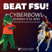 Cyber Bowl 2022: Beat FSU!